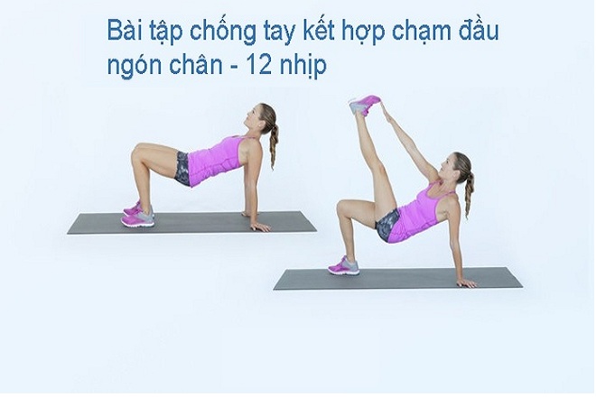 bài tập chống tay kết hợp chạm đầu ngón chân sẽ giúp bạn có một thân thể cân đối và dẻo dai